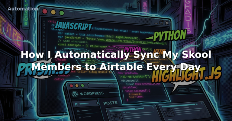 How I Automatically Sync My Skool Members to Airtable Every Day