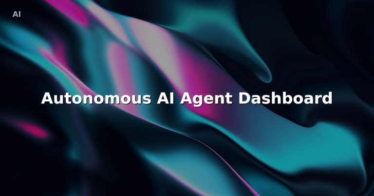 Autonomous AI Agent Dashboard